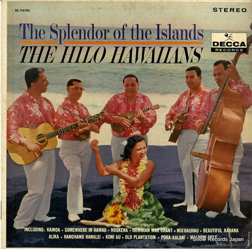HILO HAWAIIANS, THE the splendor of the islands DL74195