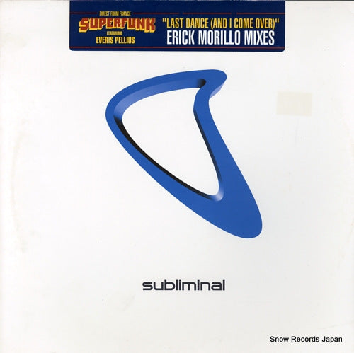 SUPERFUNK last dance (and i come over) erick morillo mixes SUB61