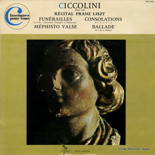 CICCOLINI, ALDO recital franz liszt TRX6126