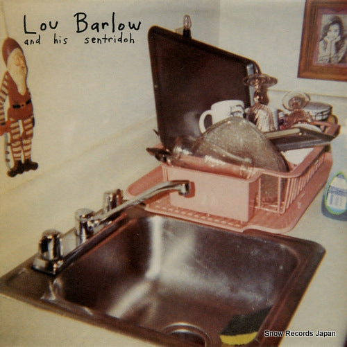 BARLOW, LOU lou barlow and his sentridoh EFA04940-1