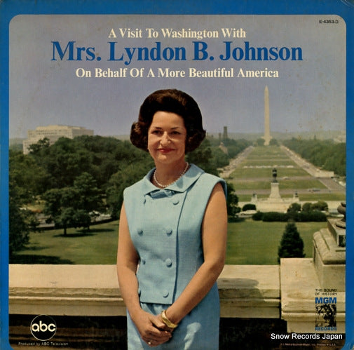 JOHNSON, LADY BIRD a visit to washington with mrs. lyndon b. johnson E-4353-D