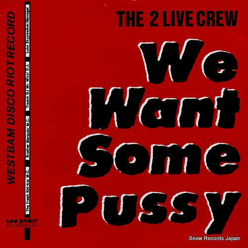 2 LIVE CREW, THE we want some pussy EFA04290-02