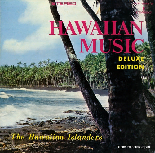 HAWAIIAN ISLANDERS, THE hawaiian music deluxe edition SJET-9042