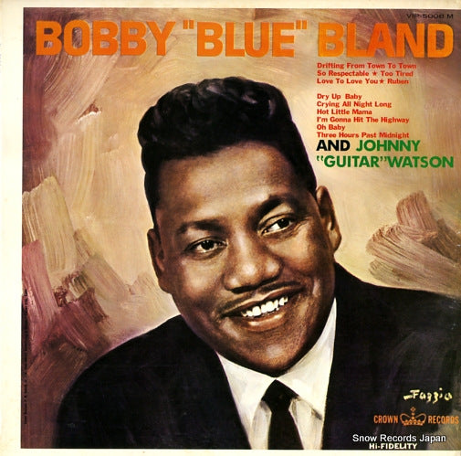 BLAND, BOBBY, AND JOHNNY GUITER WATSON bobby "blue bland and johnny "guitar" watson VIP-5008M