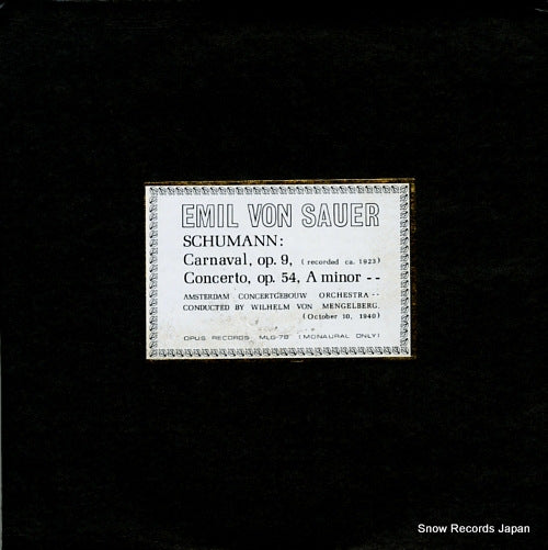 SAUER, EMIL VON schumann; carnaval, op.9 / concerto, op.54 MLG-78