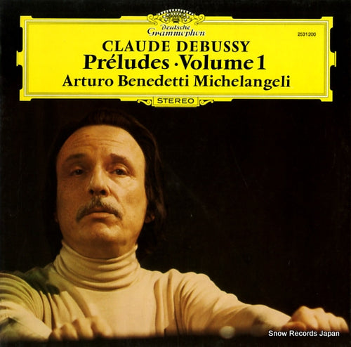 MICHELANGELI, ARTURO BENEDETTI debussy; preludes volume 1 2531200