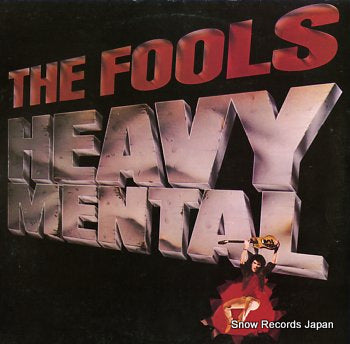 FOOLS, THE heavy mental 066-086325
