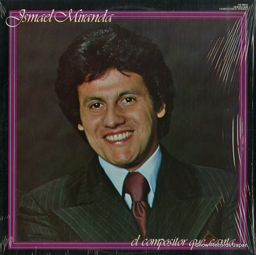 MIRANDA, ISMAEL el compositor que canta JM-00523