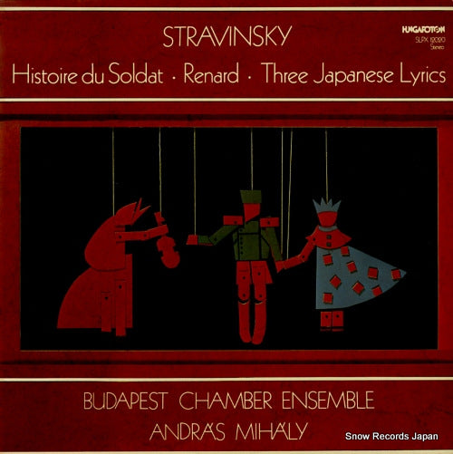 ANDRAS, MIHALY stravinsky; histoire du soldat / renard / three japanese lyrics SLPX12020