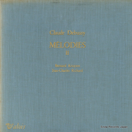 KRUYSEN, BERNARD debussy; melodies 2 MB429