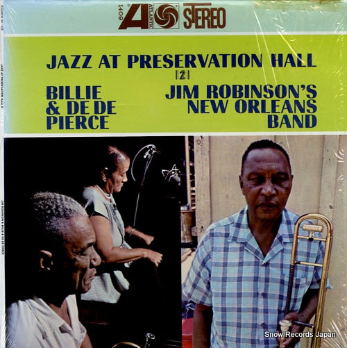 ROBINSON, JIM, AND BILLIE AND DE DE PIERCE jazz at preservation hall ii SD1409