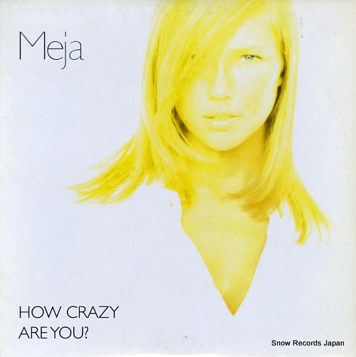 MEJA how crazy are you? 6629896