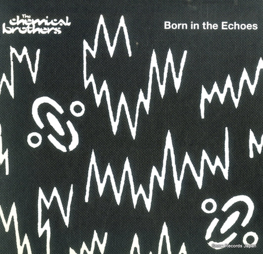CHEMICAL BROTHERS, THE born in the echoes XDUSTCDX10