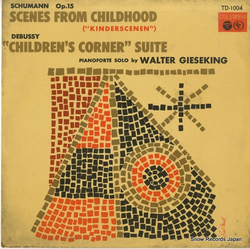 GIESKING, WALTER schumann; scenes from childhood TD-1004