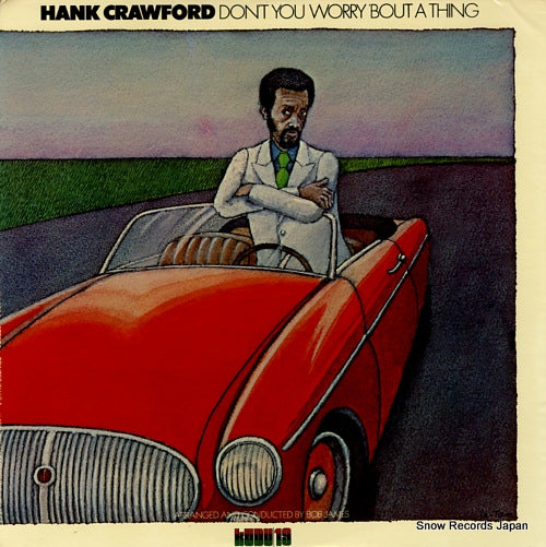 CRAWFORD, HANK don't you worry 'bout a thing KU-19S1