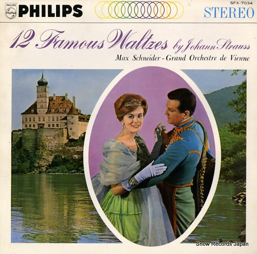 SCHNEIDER, MAX strauss; 12 famous waltzes SFX-7034