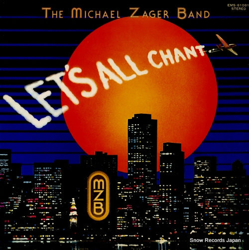 MICHAEL ZAGER BAND, THE let's all chant EMS-81081