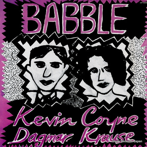 COYNE, KEVIN, AND DAGMAR KRAUSE babble VIP-4099