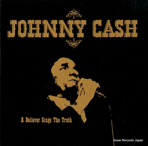 CASH, JOHNNY a believer sings the truth 25AP1763