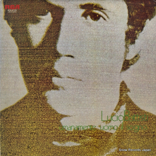 BATTISTI, LUCIO umanamente uomo: il sogno RCA-6194