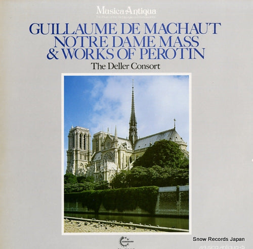 DELLER, ALFRED guillaume de machaut notre dame mass & works of perotin SL7005