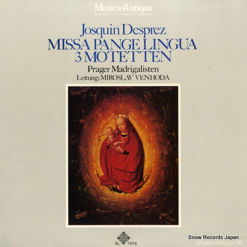 VENHODA, MIROSLAV josquin desprez; missa pange lingua SL7016