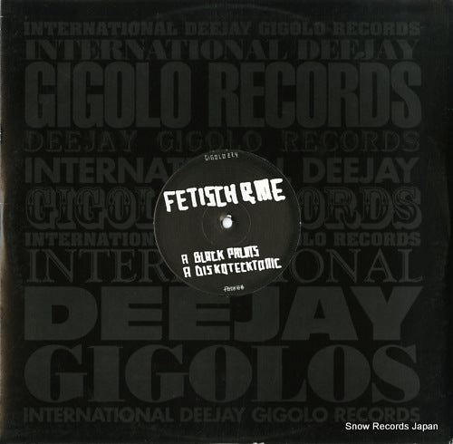 FETISCH AND ME diskotecktonic / black palms GIGOLO224
