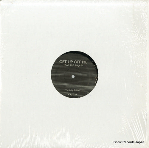 CAJMERE AND DAJAE get up off me CAJ227