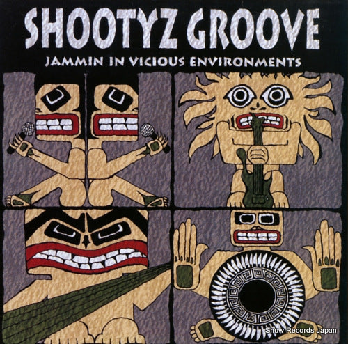 SHOOTYZ GROOVE jammin in vicious environments ABT101LP