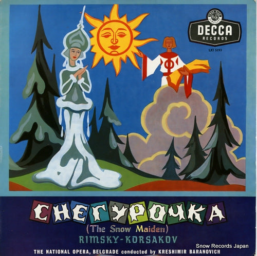 BARANOVICH, KRESIMIR rimsky-korsakov; the snow maiden LXT5193