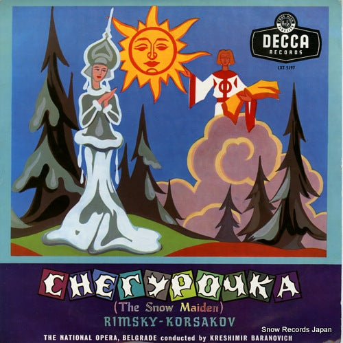 BARANOVICH, KRESIMIR rimsky-korsakov; the snow maiden LXT5197