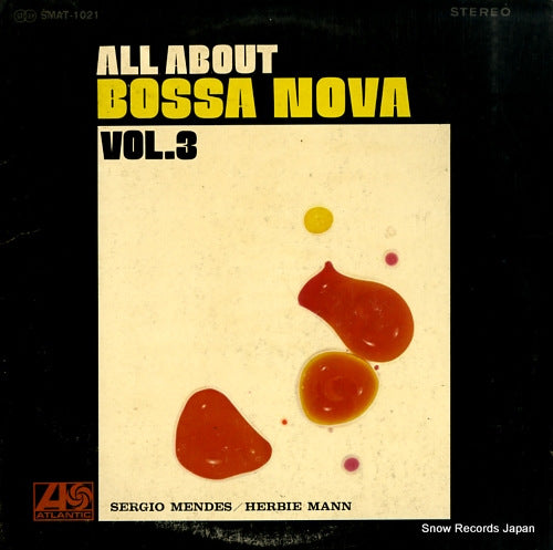 MENDES, SERGIO / HERBIE MANN all about bossa nova vol.3 SMAT-1021