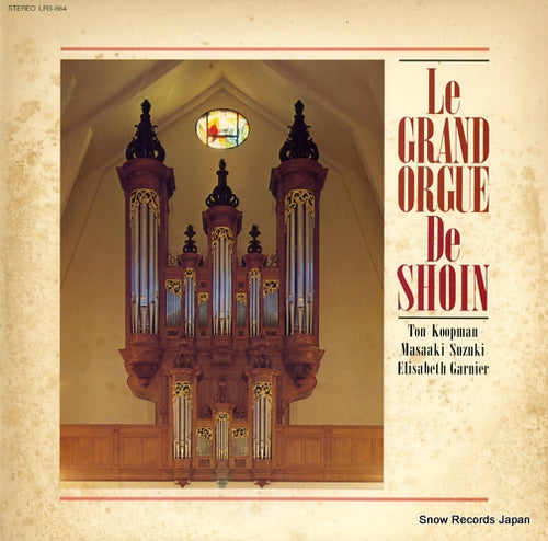 KOOPMAN, TON le grand orgue de shoin LRS-864