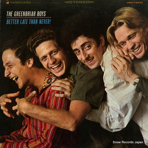 GREENBRIAR BOYS, THE better late than never! VSD.79233
