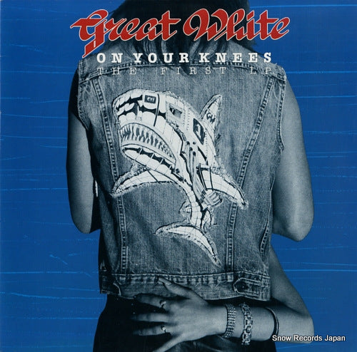 GREAT WHITE on your knees SQ-73294