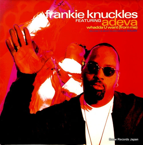KNUCKLES, FRANKIE whadda u want (from me) VUST98