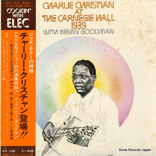 CHRISTIAN, CHARLIE, AND BENNY GOODMAN charlie christian at the carnegie hall 1939 KV-106