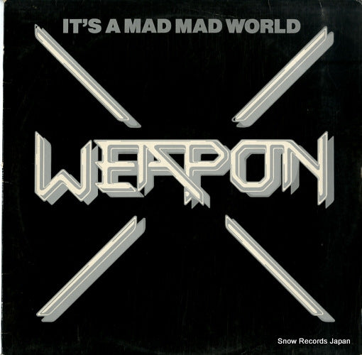 WEAPON its a mad mad world WEAPONE