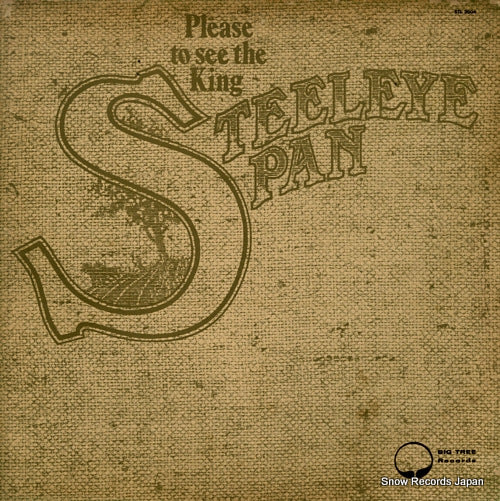 STEELEYE SPAN please to see the king BTS2004