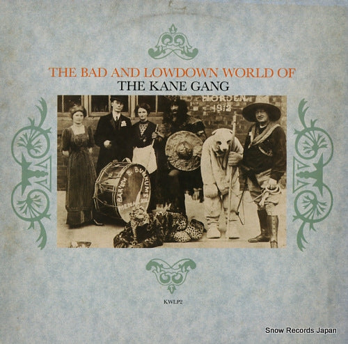 KANE GANG, THE the bad and lowdown world of the kane gang KWLP2