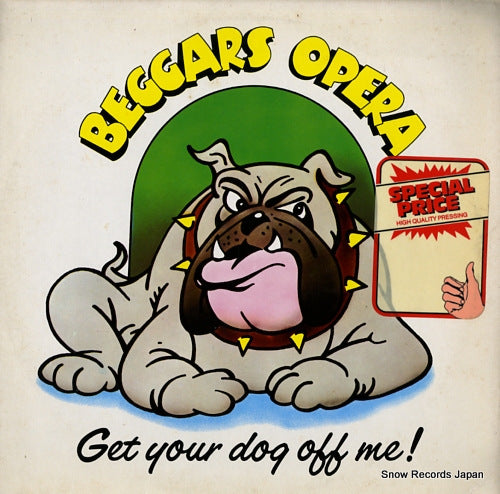 BEGGARS OPERA get your dog off me 6360090