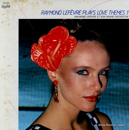 LEFEVRE, RAYMOND raymond lefevre plays love themes 1 FCPA7001