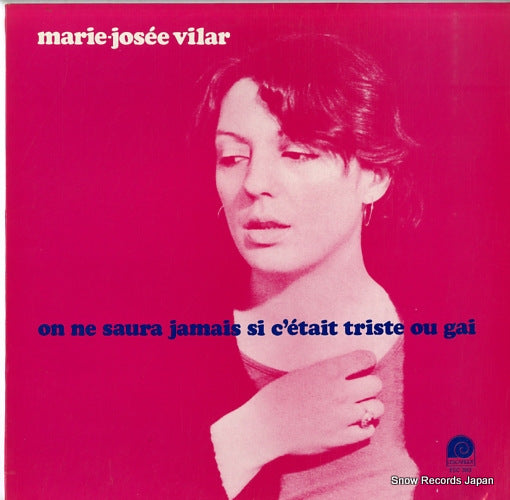 VILAR, MARIE-JOSEE on ne saura jamais si c'etait triste ou gai ESC393