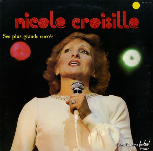 CROISILLE, NICOLE ses plus grands succes YX-7204-MU