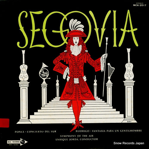 SEGOVIA, ANDRES rodrigo; fantasia para un gentilhombre MCA-2017