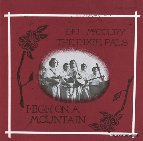 MCCOURY, DEL, AND THE DIXIE PALS high on a mountain ROUNDER0019