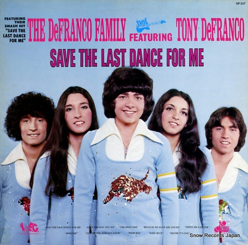 DEFRANCO FAMILY, THE, FEATURING TONY DEFRANCO save the last dance for me GP337