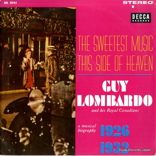 LOMBARDO, GUY, AND HIS ROYAL CANADIANS the sweetest music this side of heaven SDL10142