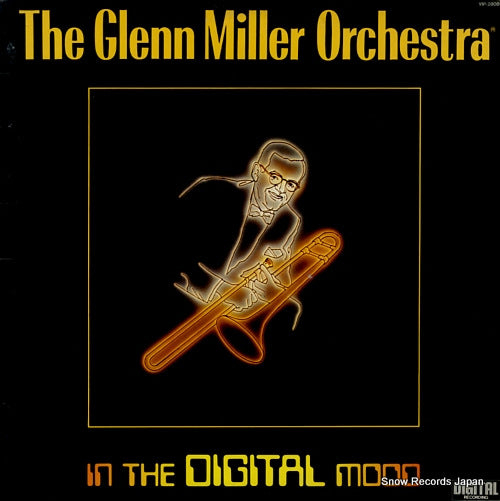 MILLER, GLENN, ORCHESTRA, THE in the digital mood VIP-28080
