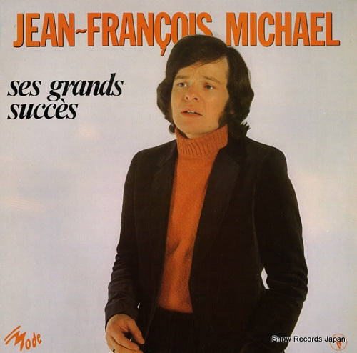 MICHAEL, JEAN-FRANCOIS ses grands succes 509103